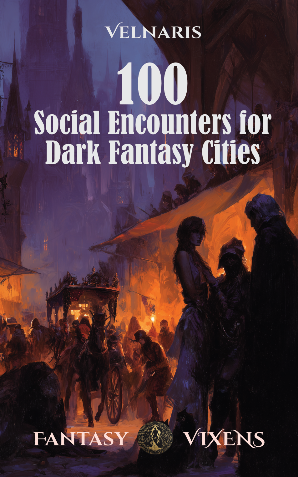 Cover of 100 Social Encounters for Dark Fantasy Cities